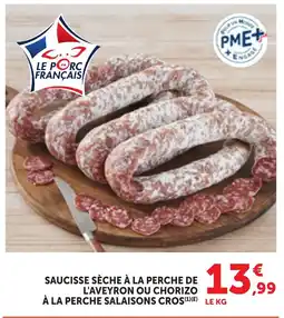 Bi1 Saucisse sèche à la perche de l'aveyron ou chorizo à la perche salaisons cros offre