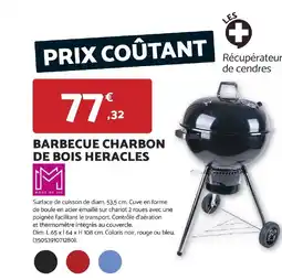 Bricomarché Barbecue charbon de bois heracles offre