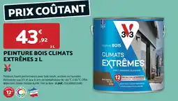 Bricomarché 3V3 Peinture bois climats extrêmes offre
