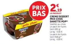 U Express Creme dessert prix choc danette pop offre