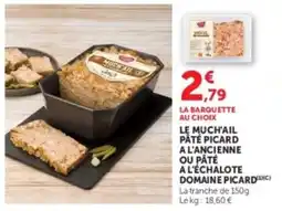 U Express Le much'ail pâté picard a l'ancienne ou pâté a l'échalote domaine picard offre