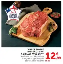 U Express Viande bovine basse cote a griller avec os offre