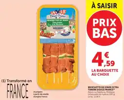 U Express Brochette de dinde extra tendre douce france offre