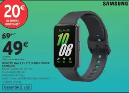 Intermarché Montre galaxy fit 3 gris fonce SAMSUNG offre