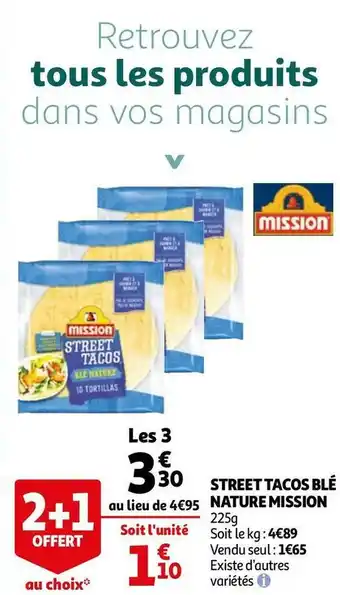 Auchan Mission street tacos blé nature offre