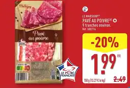 ALDI LE MARSIGNY Pavé au poivre offre