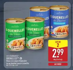 ALDI LES LÉGENDAIRES Quenelles offre