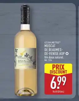 ALDI LES BALMETTES Muscat de beaumes- de-venise aop offre