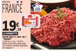 E.Leclerc BIGARD Viande hachee 100% pur boeuf offre