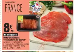 E.Leclerc CHARCUTERIE DU QUERCY Lomo quercynoise offre