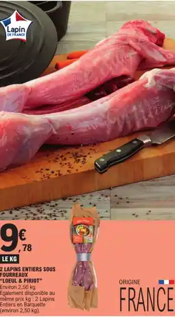 E.Leclerc LOEUL & PIRIOT 2 lapins entiers sous fourreaux offre