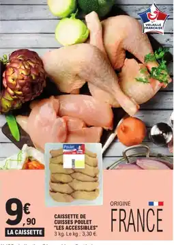 E.Leclerc LES ACCESSIBLES Caissette de cuisses poulet offre