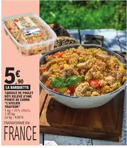 E.Leclerc L'ATELIER TRAITEUR Taboulé de poulet rôti relevé d'une pointe de cumin offre