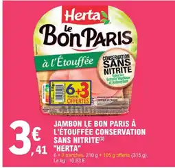 E.Leclerc Jambon le bon paris à l'étouffée conservation sans nitrite offre