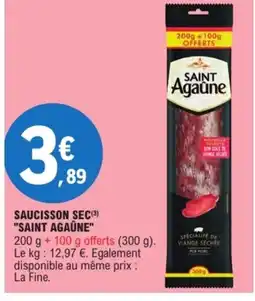 E.Leclerc SAINT AGAÛNE Saucisson sec offre