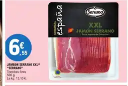 E.Leclerc SERRANO Jambon serrano xxl offre