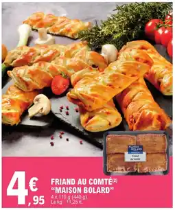 E.Leclerc MAISON BOLARD Friand au comté offre