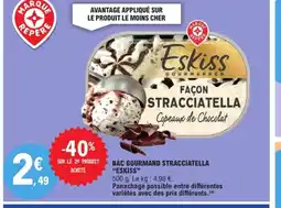 E.Leclerc ESKISS Bac gourmand stracciatela offre