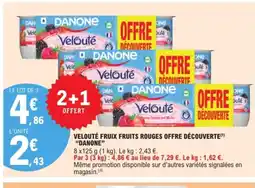 E.Leclerc DANONE Velouté fruix fruits rouges offre découverte offre
