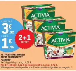E.Leclerc DANONE Activia fibres muesli offre découverte offre