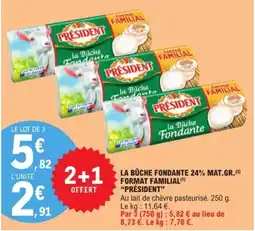 E.Leclerc PRÉSIDENT La bûche fondante 24% mat.gr. format familial offre