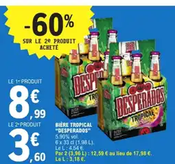 E.Leclerc DESPERADOS Bière tropical offre