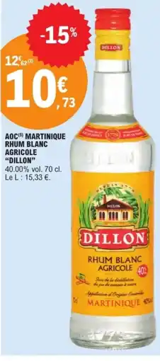 E.Leclerc DILLON Aoc martinique rhum blanc agricole offre