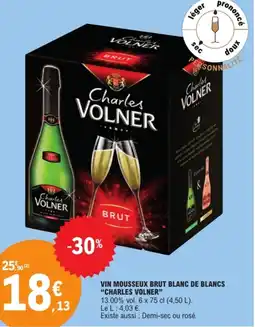 E.Leclerc CHARLES VOLNER Vin mousseux brut blanc de blancs offre