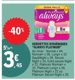 E.Leclerc ALWAYS PLATINUM Serviettes hygiéniques offre