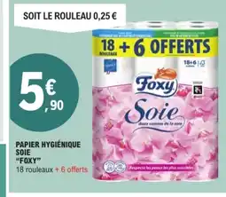E.Leclerc FOXY Papier hygiénique soie offre