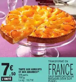 E.Leclerc Express Tarte aux abricots et aux amandes offre