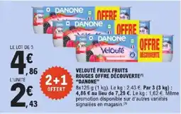 E.Leclerc Express DANONE Velouté fruix fruits rouges offre découverte offre