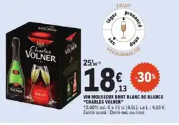 E.Leclerc Express CHARLES VOLNER Vin mousseux brut blanc de blancs offre