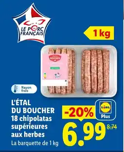 Lidl L'ÉTAL DU BOUCHER 18 chipolatas supérieures aux herbes offre