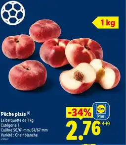Lidl Pêche plate offre