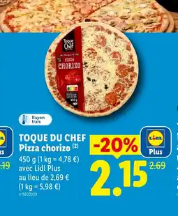 Lidl TOQUE DU CHEF Pizza chorizo offre
