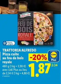 Lidl TRATTORIA ALFREDO Pizza cuite au feu de bois royale offre