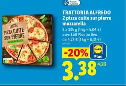 Lidl TRATTORIA ALFREDO 2 pizza cuite sur pierre mozzarella offre
