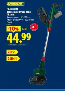 Lidl PARKSIDE Brosse de surface sans fil 2 en 1 offre