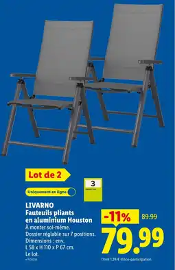 Lidl LIVARNO Fauteuils pliants en aluminium Houston offre