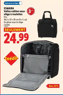 Lidl ESMARA Valise cabine sous- siège à roulettes offre