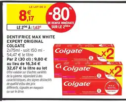 Intermarché Colgate dentifrice max white expert original offre