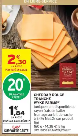 Intermarché Wyke farms cheddar rouge tranché offre