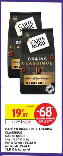 Intermarché Carte noire café en grains pur arabica classique offre