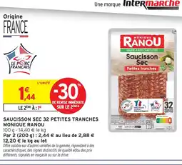 Intermarché Monique ranou saucisson sec petites tranches offre