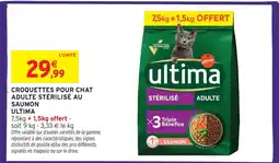 Intermarché Ultima croquettes pour chat adulte stérilisé au saumon offre