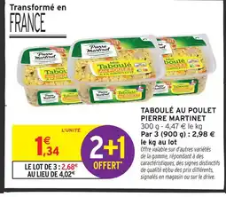 Intermarché Pierre martinet taboulé au poulet à la ciboulette offre