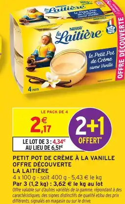 Intermarché La laitière petit pot de crème à la vanille offre découverte offre