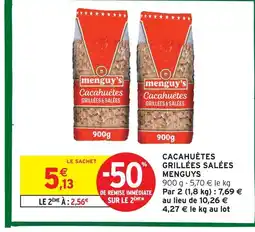 Intermarché Menguys cacahuètes grillées salées offre