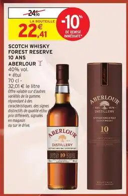 Intermarché Aberlour scotch whisky forest reserve 10 ans offre